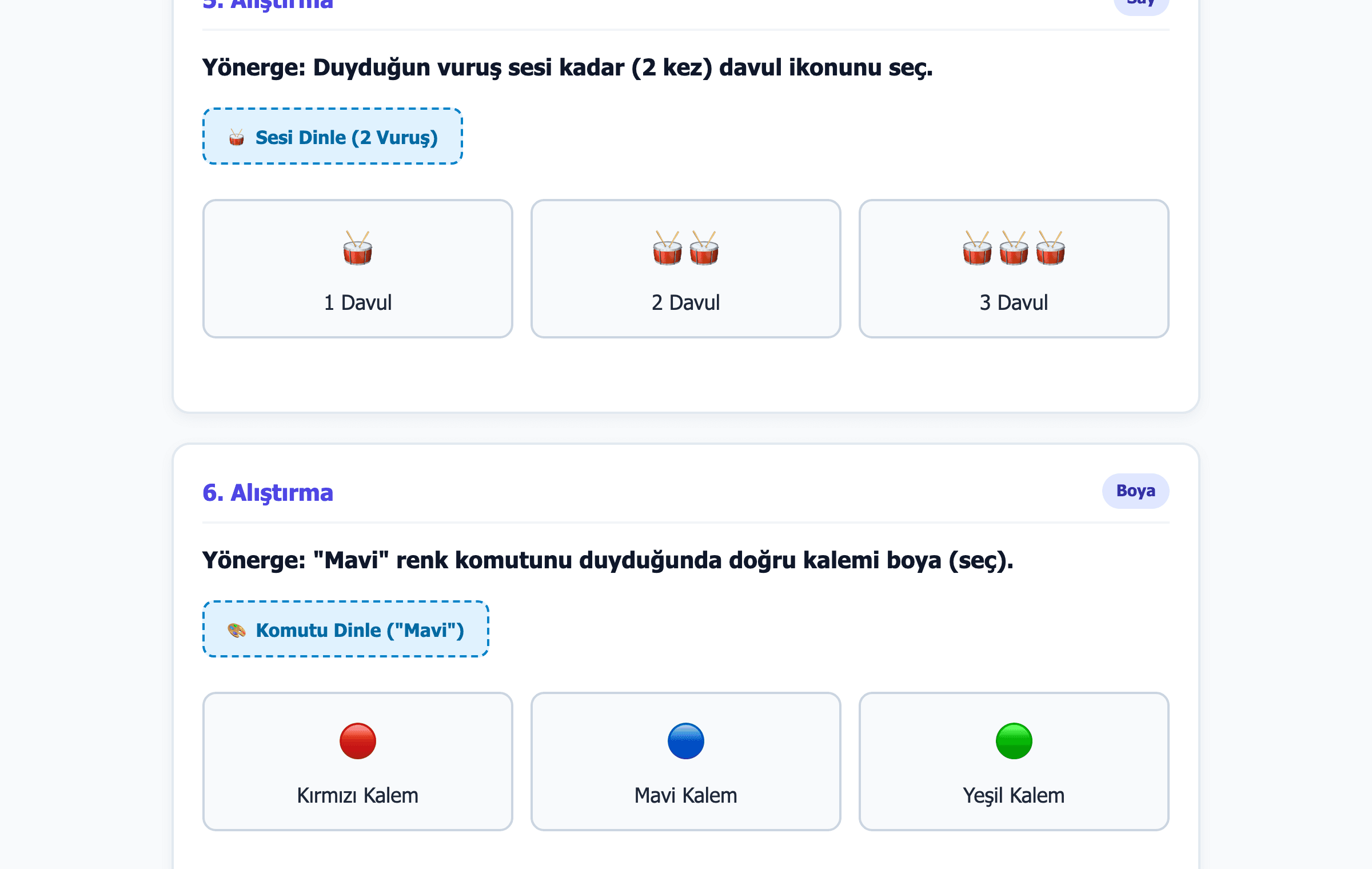 Sayma ve renk komutu alıştırmaları: davul vuruşu sayısını ve "mavi" komutunda doğru kalemi seçme